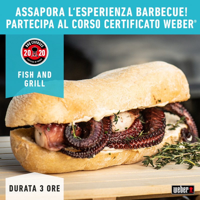 Corso Barbecue FISH AND GRILL by Weber 20 Giugno 2020